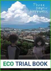 Three Days of Happiness