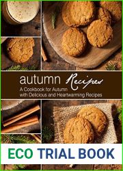 Autumn Recipes: A Cookbook for Autumn with Delicious and Heartwarming Recipes (2nd Edition)