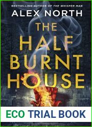 The Half Burnt House