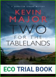 Two for the Tablelands (Sebastian Synard Mysteries #2)