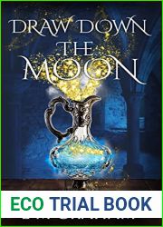 Draw Down the Moon: Witchery After Fifty (Potential Magic Book 1)