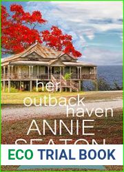 Her Outback Haven (Second Chance Bay #3)