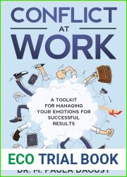 Conflict at Work: A toolkit for managing your emotions for successful results.
