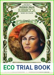 Finding Peace: Rebecca, Wife of Enos (Ancient Matriarchs)