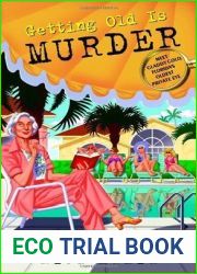 Getting Old Is Murder (Gladdy Gold, #1)
