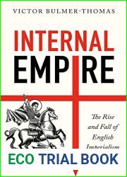 Internal Empire: The Rise and Fall of English Imperialism