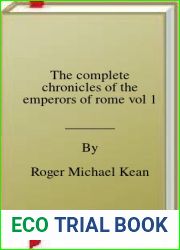 The complete chronicles of the emperors of rome vol 1