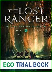 The Lost Ranger (The Tether Bond Book 1)