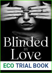 Blinded by Love: Blinded Love Duet