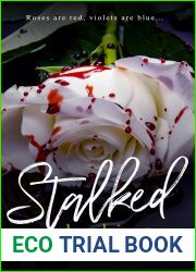 Stalked by his ex (The Stalked series)