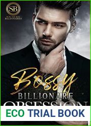 Bossy Billionaire Obsession: A Secret Pregnancy Age Gap Office Romance (South Bay Billionaires Book 1)