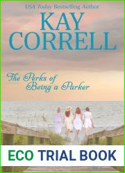 The Perks of Being a Parker (Moonbeam Bay, #6)