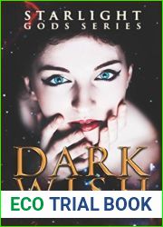 Dark Wish (The Starlight Gods #1)