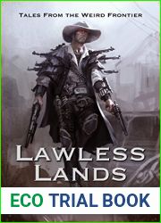 Lawless Lands: Tales from the Weird Frontier