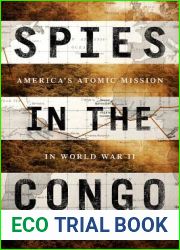 Spies in the Congo: America|s Atomic Mission in World War II