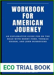 Workbook for American Journey ( An In-depth look into Wes Davis Book): An Explorative Guide For On The Road With Henry Ford, Thomas Edison, and John Burroughs
