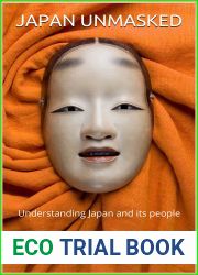 Japan Unmasked: Understanding Japan and its people