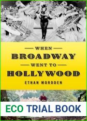 When Broadway Went to Hollywood