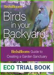 Birds and Blooms: Birds in Your Backyard
