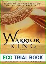 Warrior King: An Ancient Family Saga (Egypt|s Golden Age Chronicles)