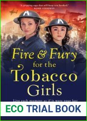Fire and Fury for the Tobacco Girls