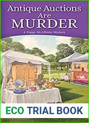 Antique Auctions Are Murder (A Poppy McAllister Mystery, #7)