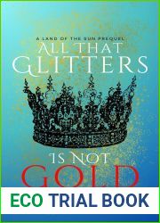 All That Glitters Is Not Gold (Land of the Sun, #0)