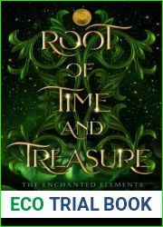 Root of Time and Treasure: A Fantasy Romance
