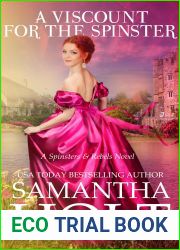 A Viscount for the Spinster: A Second Chance Regency Romance (Spinsters and Rebels Book 1)