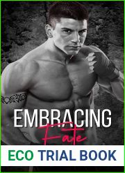 Embracing Fate