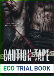 Caution Tape (Mutual Monsters Duet Book 1)