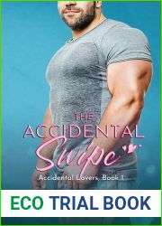The Accidental Swipe (Accidental Lovers, #1)