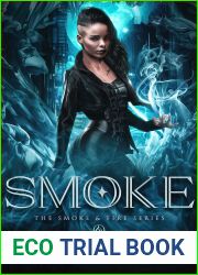 Smoke (The Smoke and Fire Series)
