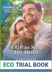 A GP to Steal His Heart (Harlequin Medical Romance, 1247)
