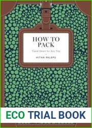 How to Pack: Travel Smart for Any Trip (How To Series)