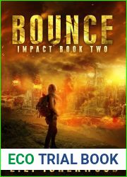 Bounce: A Post-Apocalyptic Survival Thriller (Impact Book 2)