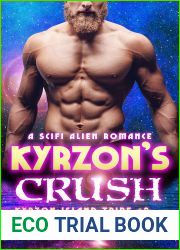 Kyrzon|s Crush (Kyrzon Island Tribe Book 2)