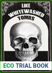 Like Whitewashed Tombs