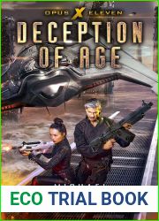 Deception of Age (Opus X #11)