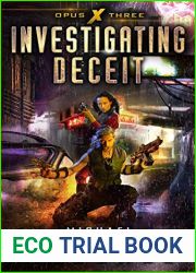 Investigating Deceit (Opus X, #3)