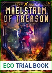 Maelstrom of Treason (Opus X, #6)