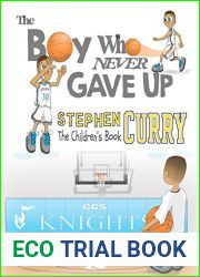 Stephen Curry: The Boy Who Never Gave Up