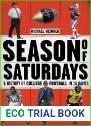 Season of Saturdays: A History of College Football in 14 Games