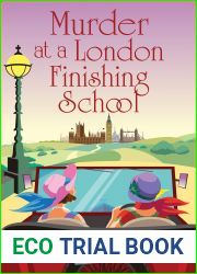 Murder at a London Finishing School (Beryl and Edwina Mystery, #7)