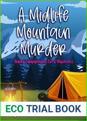 A Midlife Mountain Murder (Alaska Campground Cozy Mysteries Book 1)