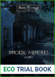 Immortal Memories: Volume I