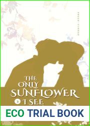 The Only Sunflower I See Is You (Vol. 3): A Chinese BL Novel