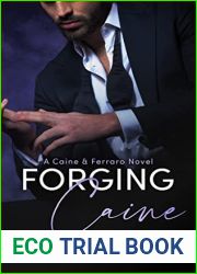 Forging Caine (Caine and Ferraro #5)