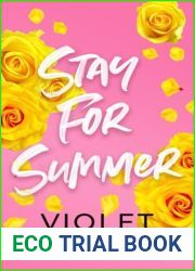 Stay For Summer: Small Town Farmers Daughter Romance