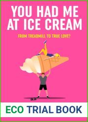 You Had Me at Ice Cream